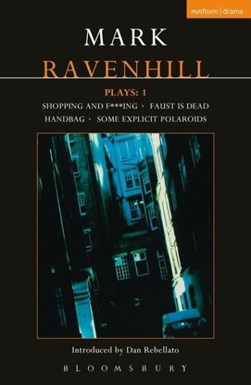 Ravenhill Plays 1 P/B by Mark Ravenhill