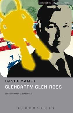 Glengarry Glen Ros by David Mamet
