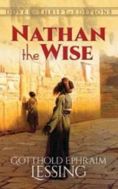Nathan the wise by Gotthold Ephraim Lessing