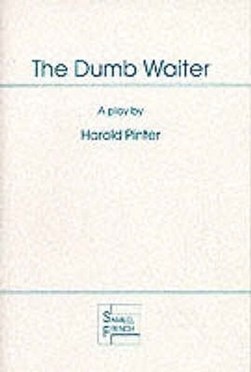 The dumb waiter by Harold Pinter