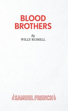 Blood brothers by Willy Russell