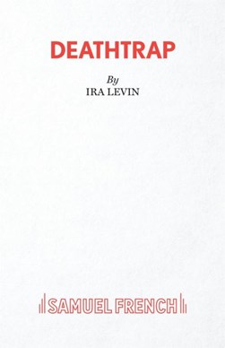 Ira Levin's deathtrap by Ira Levin