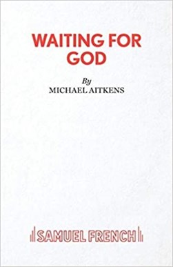 Waiting for God by Michael Aitkens
