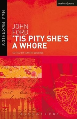 Tis Pity Shes A Whore P/B by John Ford