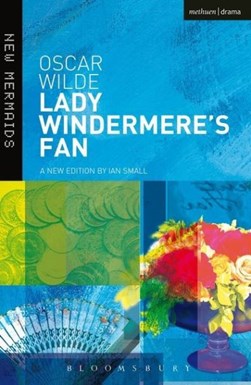 Lady Windermere's fan by Oscar Wilde