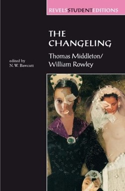 The changeling by Thomas Middleton