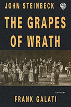 The grapes of wrath by Frank Galati