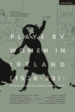 Plays by women in Ireland (1926-33) by Kate O'Brien