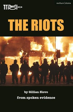 The riots by Gillian Slovo