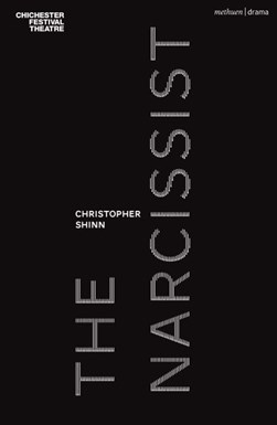 The narcissist by Christopher Shinn