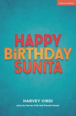 Happy birthday Sunita by Harvey Virdi