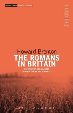 The Romans in Britain by Howard Brenton