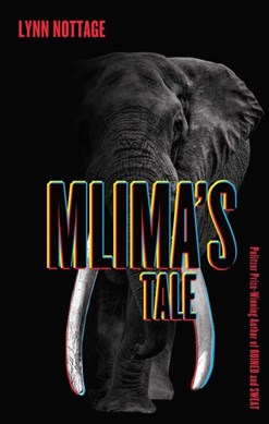 Mlima's tale by Lynn Nottage