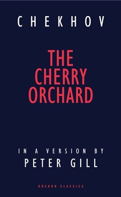 The cherry orchard by Peter Gill