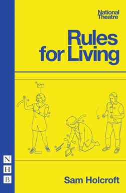Rules for living by Sam Holcroft