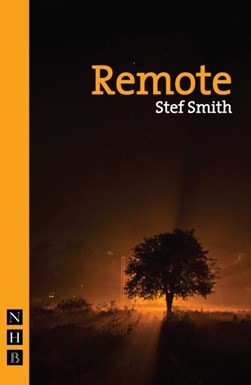 Remote by Stef Smith