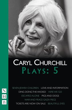 Caryl Churchill plays. Five by Caryl Churchill