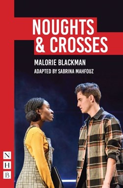 Noughts & Crosses by Sabrina Mahfouz