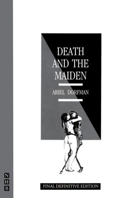 Death & The Maide by Ariel Dorfman