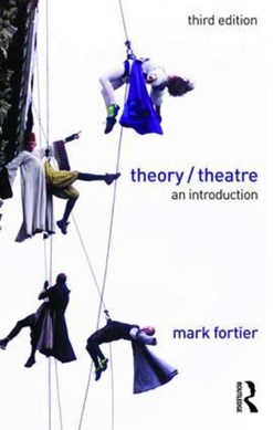 Theory/theatre by Mark Fortier