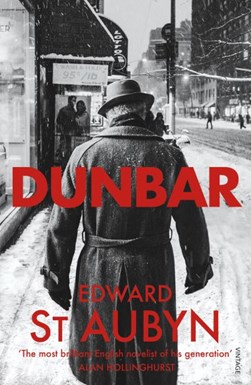 Dunbar by Edward St. Aubyn