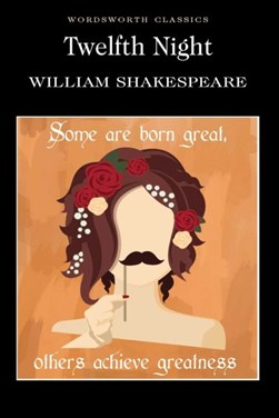 Twelfth Night (Fs) Wordsworth by William Shakespeare