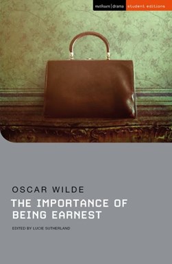 The importance of being earnest by Oscar Wilde