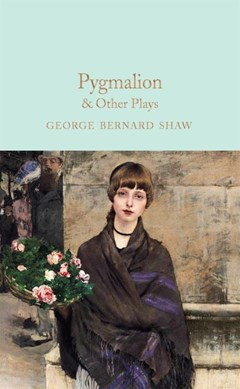 Pygmalion & other plays by Bernard Shaw