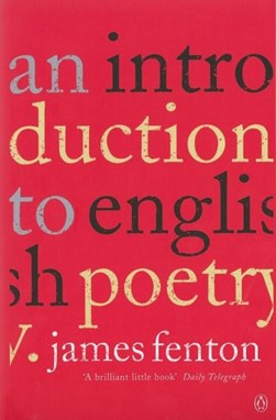An introduction to English poetry by James Fenton