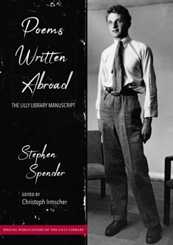 Poems written abroad by Stephen Spender