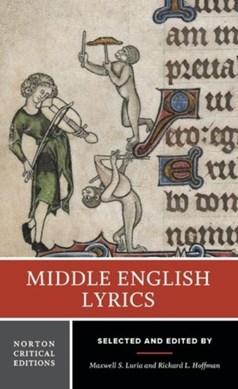 Middle English Lyrics by Richard L. Hoffman