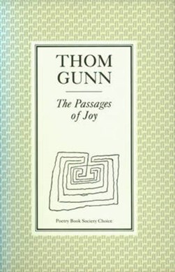 The Passages of Joy by Thom Gunn