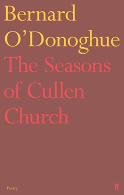 Seasons Of Cullen Church P/B by Bernard O'Donoghue