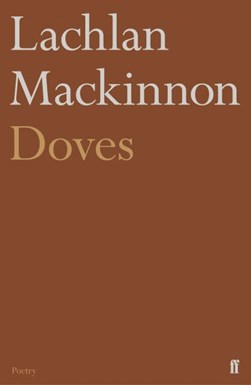 Doves by Lachlan Mackinnon