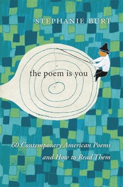 The poem is you by Stephen Burt