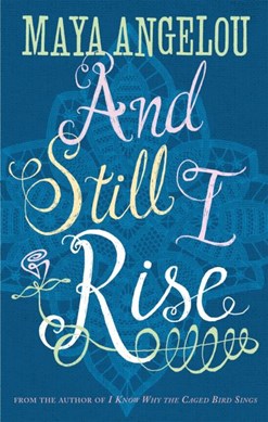 And Still I Rise P/B by Maya Angelou