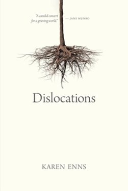 Dislocations by Karen Enns