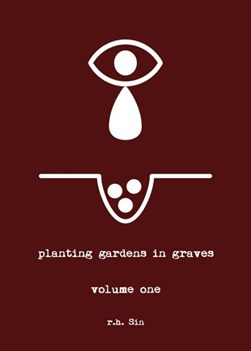 Planting gardens in graves by R. H. Sin