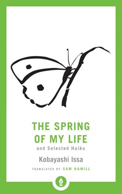 The spring of my life by Issa Kobayashi