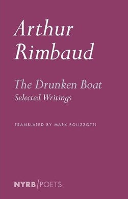 The drunken boat by Arthur Rimbaud