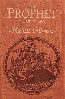 Prophet and Other Tales P/B by Kahlil Gibran
