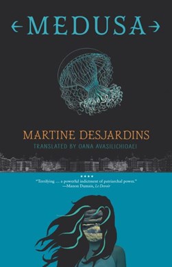 Medusa by Martine Desjardins
