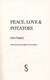 Peace, love & potatoes by John Hegley