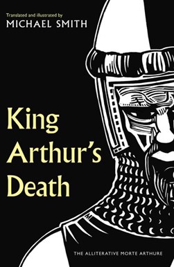 King Arthur's death by Michael Smith