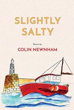 Slightly Salty by Colin Newnham