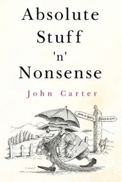 Absolute stuff 'n' nonsense by John Carter