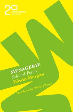 Menagerie by Edwin Morgan