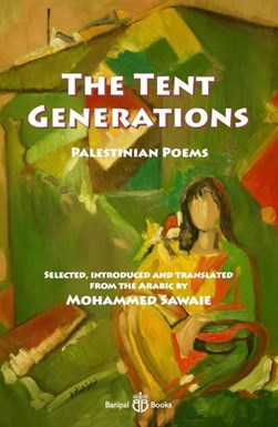 The tent generations by Mohammed Sawaie