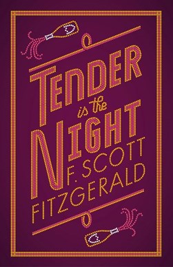 Tender Is The Night P/B by F. Scott Fitzgerald