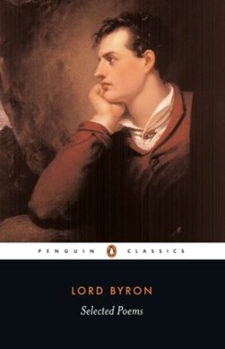 Selected poems by George Gordon Byron Byron
